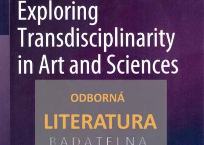 Kapoula,Z.,Volle,E.,Renoult,J.,Andreatta,M.: Exploring Transdisciplinarity in art and sciences