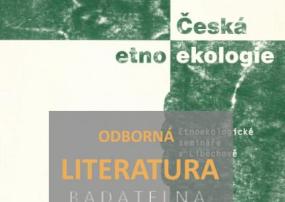 Štajnochr, V. a kolektiv: Česká etnoekologie – semináře